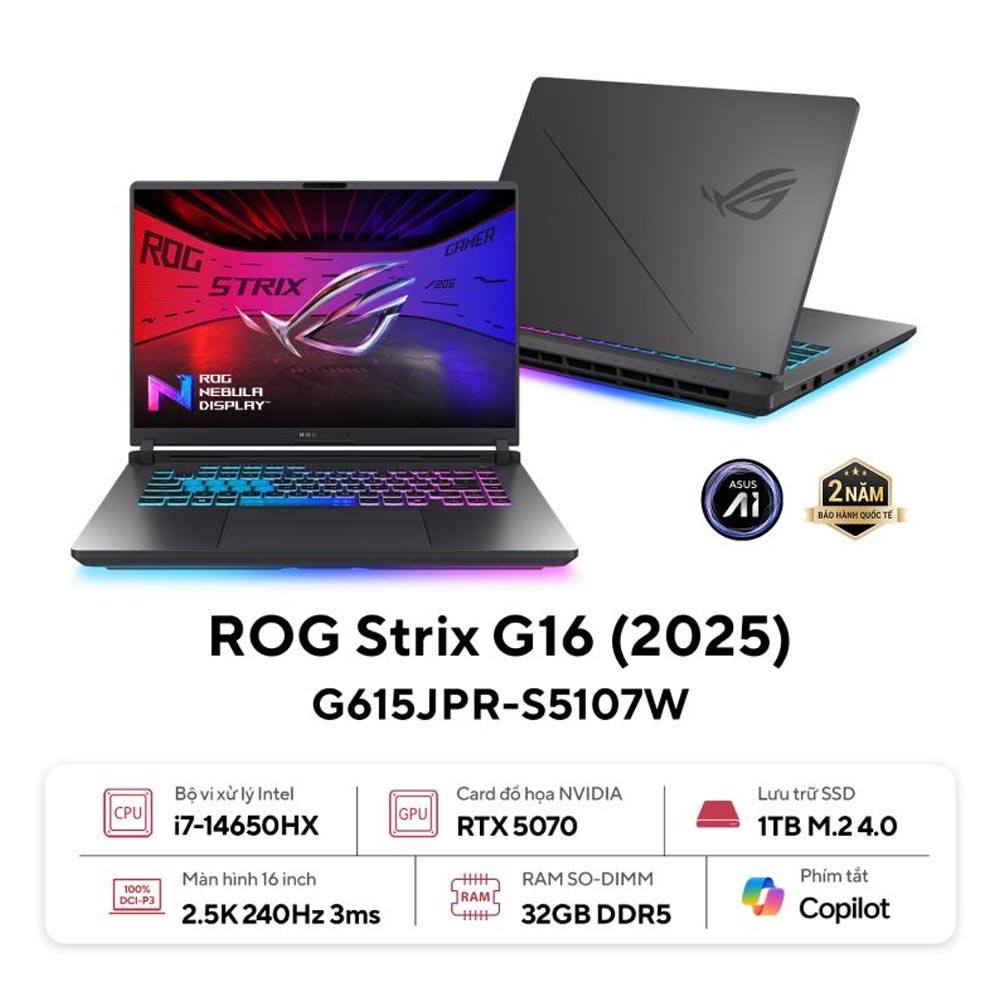 Laptop Asus Gaming ROG Strix G16 G615JPR-S5107W (i7 14650HX/ 32GB/ 1TB SSD/ RTX 5070 8GB/ 16 inch 2.5K/ 240Hz/ Win11/ Grey/ Vỏ nhôm)